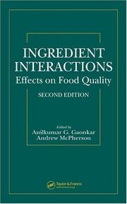 Ingredient interactions : effects on food quality