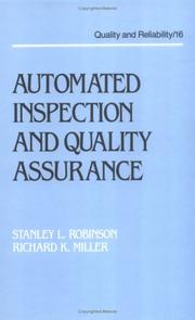 Automated inspection and quality assurance by Stanley L. Robinson