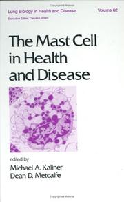 Cover of: The Mast cell in health and disease