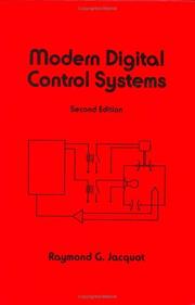 Modern digital control systems by Raymond G. Jacquot