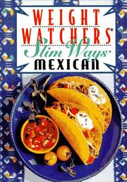 Cover of: Weight Watchers Slim Ways: Mexican (Weight Watcher's Library Series)