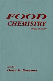 Cover of: Food chemistry by edited by Owen R. Fennema.