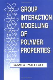 Group interaction modelling of polymer properties by Porter, David