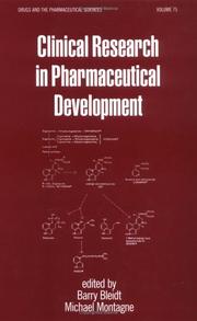 Clinical Research in Pharmaceutical Development (Drugs and the Pharmaceutical Sciences) by Bleidt