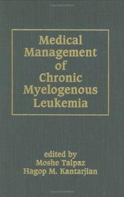 Medical management of chronic myelogenous leukemia