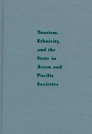 Cover of: Tourism, ethnicity, and the state in Asian and Pacific societies