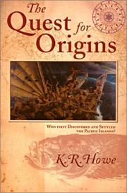 The quest for origins by K. R. Howe