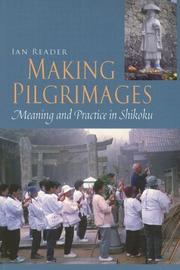 Cover of: Making Pilgrimages by Ian Reader
