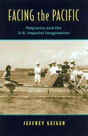 Facing the Pacific : Polynesia and the U.S. imperial imagination