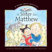 Cover of: A Sister for Matthew: A Story About Adoption