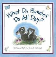 Cover of: What Do Bunnies Do All Day