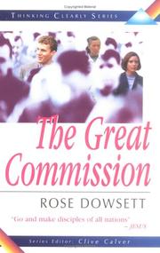 Great Commission (Thinking Clearly Series) (Thinking Clearly) by Rose Dowsett