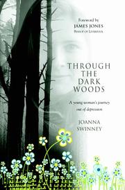 Through the dark woods : a young woman's journey out of depression