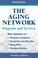 Cover of: The aging network