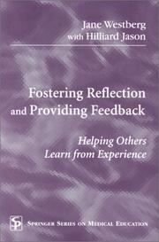 Cover of: Fostering Reflection and Providing Feedback: Helping Others Learn from Experiences