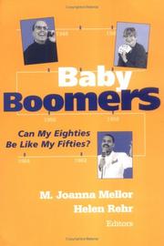 Cover of: Baby Boomers Can My Eighties Be Like My Fifties? (Springer Series on Life Styles and Issues in Aging)