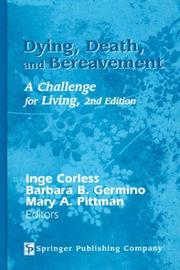Cover of: Dying, Death, and Bereavement: A Challenge for Living
