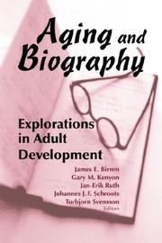 Cover of: Aging and Biography: Explorations in Adult Development