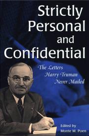 Cover of: Strictly personal and confidential: the letters Harry Truman never mailed