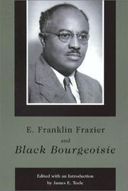 E. Franklin Frazier and Black bourgeoisie by James E. Teele