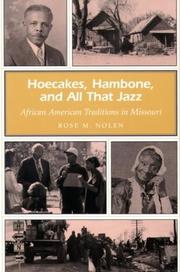 Cover of: Hoecakes, hambone, and all that jazz: African American traditions in Missouri