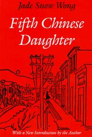 Fifth Chinese daughter by Jade Snow Wong