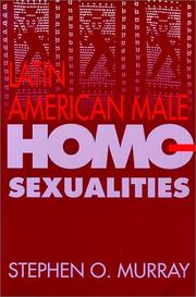 Cover of: Latin American male homosexualities