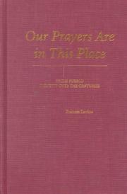 Our prayers are in this place by Levine, Frances.