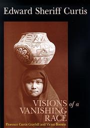 Cover of: Edward Sheriff Curtis: visions of a vanishing race