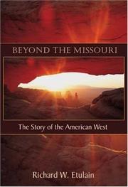 Cover of: Beyond the Missouri: The Story of the American West