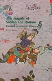 Cover of: The tragedy of Sohráb and Rostám: from the Persian national epic, the Shahname of Abol-Qasem Ferdowsi