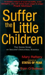 Cover of: Suffer the little children by Mary Raftery