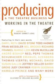 Producing & the theatre business : working in the theatre