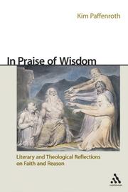 Cover of: In Praise of Wisdom: Literary And Theological Reflections on Faith And Reason