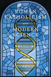 Cover of: Roman Catholicism And Modern Science: A History