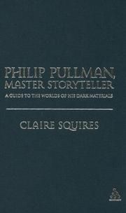 Cover of: Philip Pullman, Master Storyteller by Claire Squires