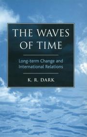 The waves of time : long-term change and international relations