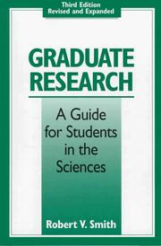 Cover of: Graduate research: a guide for students in the sciences