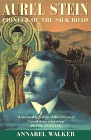 Cover of: Aurel Stein: pioneer of the Silk Road