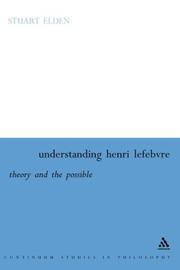 Cover of: Understanding Henri Lefebvre: theory and the possible