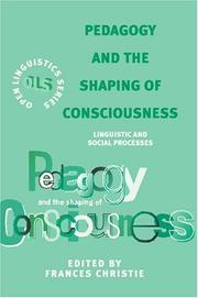 Pedagogy and the shaping of consciousness : linguistic and social processes