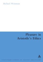 Cover of: Pleasure in Aristotle's Ethics (Continuum Studies in Ancient Philosophy)