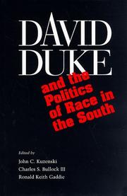 Cover of: David Duke and the politics of race in the South