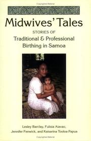 Midwives' tales : stories of traditional and professional birthing in Samoa