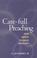 Cover of: Care-Full Preaching