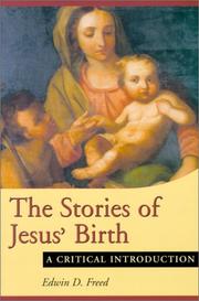 Cover of: The stories of Jesus' birth by Edwin D. Freed