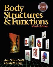 Body structures & functions by Ann Senisi Scott, Ann Scott, Elizabeth Fong