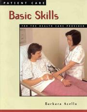 Cover of: Patient Care: Basic Skills for the Health Care Provider (Patient Care)