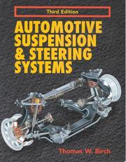Automotive suspension and steering systems by Birch, Thomas W., Tom Birch