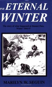 Cover of: One eternal winter: the story of what happened at Donner Pass, winter of 1846-47
